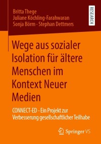 Omslagafbeelding: Wege aus sozialer Isolation für ältere Menschen im Kontext Neuer Medien 9783658288501