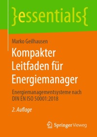 صورة الغلاف: Kompakter Leitfaden für Energiemanager 2nd edition 9783658288525