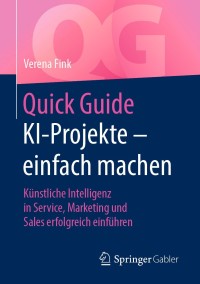 Imagen de portada: Quick Guide KI-Projekte – einfach machen 9783658288648