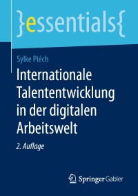 Cover image: Internationale Talententwicklung in der digitalen Arbeitswelt 2nd edition 9783658288914