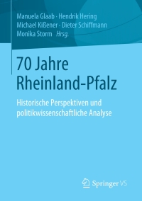 Imagen de portada: 70 Jahre Rheinland-Pfalz 1st edition 9783658288990