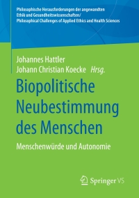 Imagen de portada: Biopolitische Neubestimmung des Menschen 1st edition 9783658289423