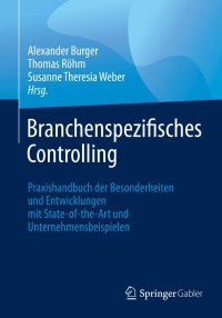 Omslagafbeelding: Branchenspezifisches Controlling 1st edition 9783658289447