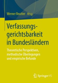 Cover image: Verfassungsgerichtsbarkeit in Bundesländern 1st edition 9783658289607