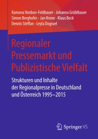 صورة الغلاف: Regionaler Pressemarkt und Publizistische Vielfalt 9783658289645