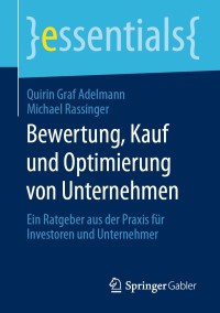 صورة الغلاف: Bewertung, Kauf und Optimierung von Unternehmen 9783658289775