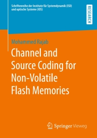 Cover image: Channel and Source Coding for Non-Volatile Flash Memories 9783658289812