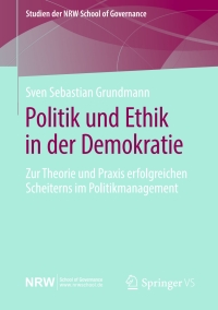 Imagen de portada: Politik und Ethik in der Demokratie 9783658290641