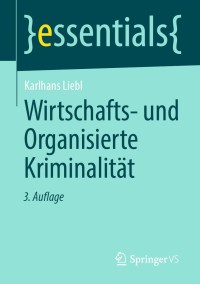 Imagen de portada: Wirtschafts- und Organisierte Kriminalität 3rd edition 9783658290948