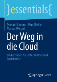 Cover image: Der Weg in die Cloud 9783658291006