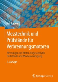 Immagine di copertina: Messtechnik und Prüfstände für Verbrennungsmotoren 2nd edition 9783658291044