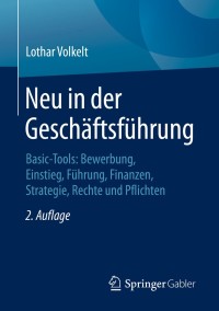 Cover image: Neu in der Geschäftsführung 2nd edition 9783658291082