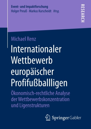 Cover image: Internationaler Wettbewerb europäischer Profifußballligen 9783658291198