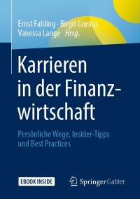 Cover image: Karrieren in der Finanzwirtschaft 1st edition 9783658291518