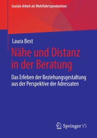 Cover image: Nähe und Distanz in der Beratung 9783658291686