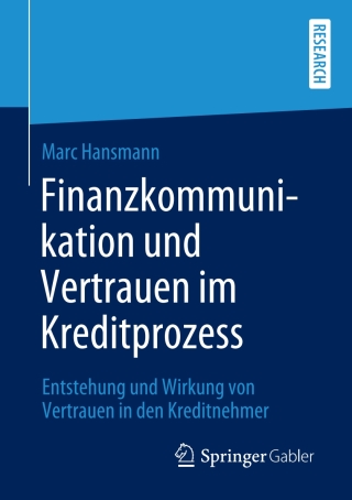 Imagen de portada: Finanzkommunikation und Vertrauen im Kreditprozess 9783658291822