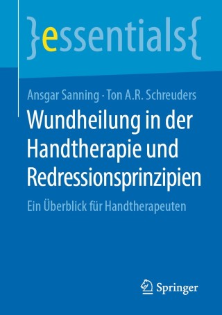 Cover image: Wundheilung in der Handtherapie und Redressionsprinzipien 9783658292171