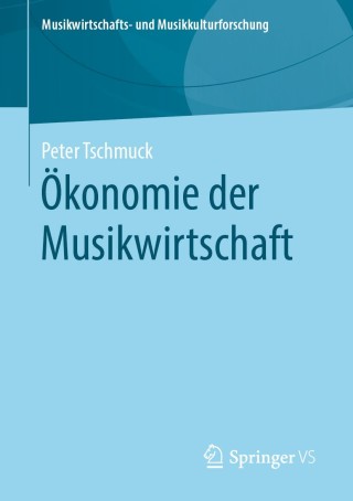 Cover image: Ökonomie der Musikwirtschaft 9783658292942