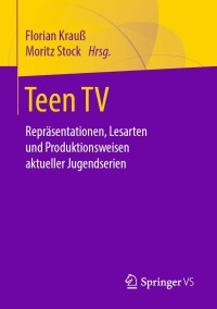 Cover image: Teen TV 1st edition 9783658293185
