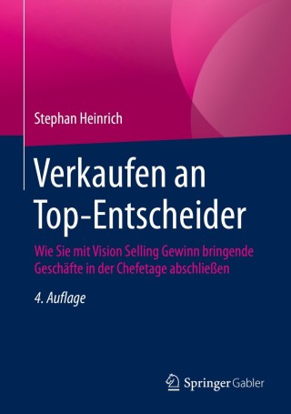 Cover image: Verkaufen an Top-Entscheider 4th edition 9783658293284