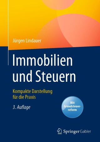 صورة الغلاف: Immobilien und Steuern 3rd edition 9783658293321