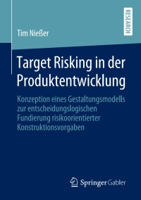 Omslagafbeelding: Target Risking in der Produktentwicklung 9783658293543