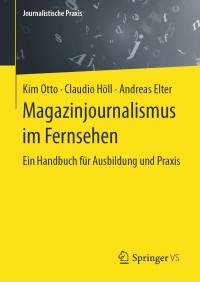 Cover image: Magazinjournalismus im Fernsehen 9783658293680