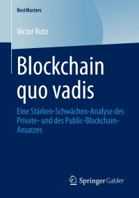 Cover image: Blockchain quo vadis 9783658294045