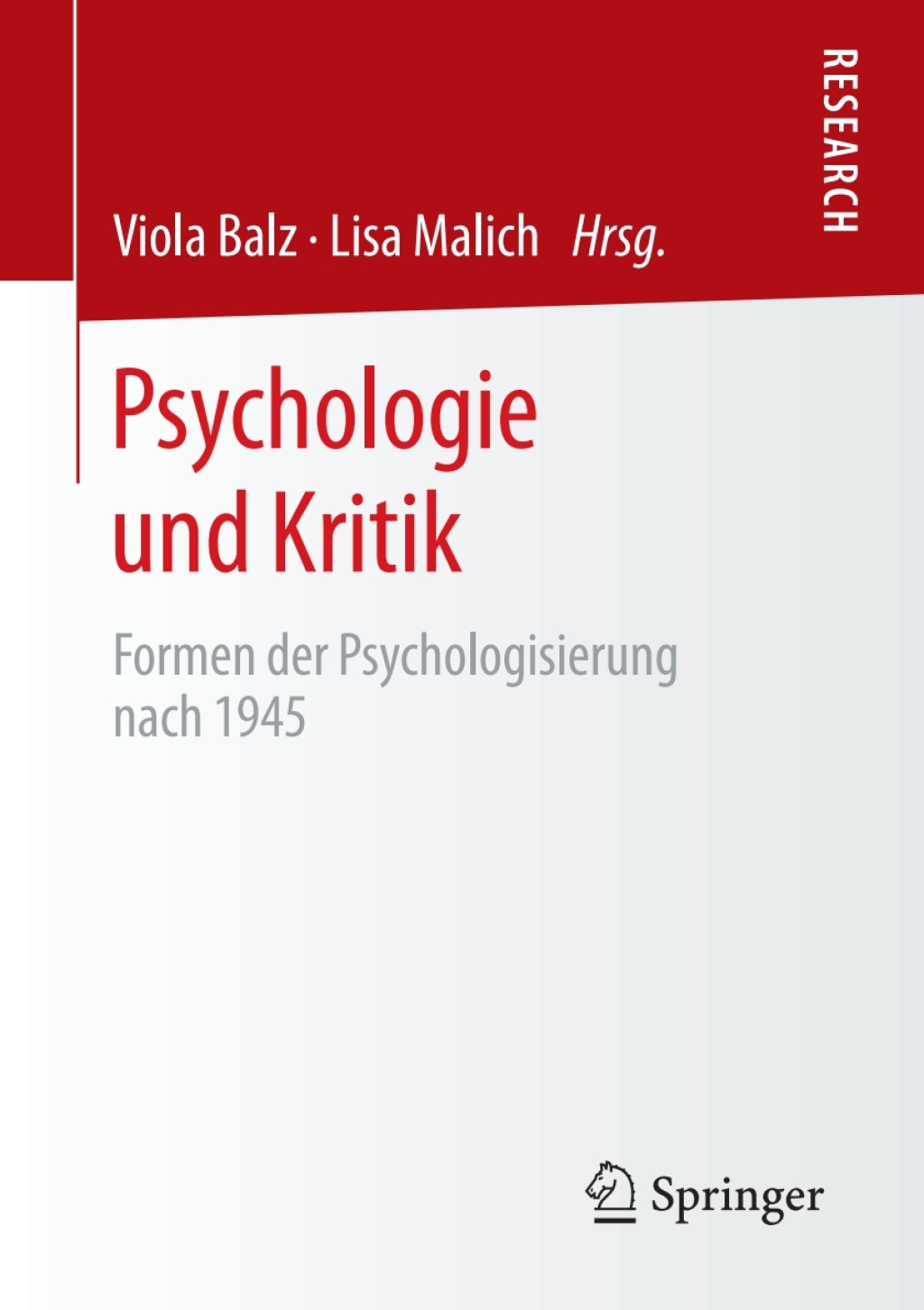 Psychologie und Kritik Formen der Psychologisierung nach 1945 1st Edition