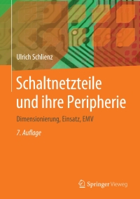 表紙画像: Schaltnetzteile und ihre Peripherie 7th edition 9783658294892
