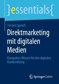 Cover image: Direktmarketing mit digitalen Medien 9783658295431