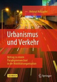 Immagine di copertina: Urbanismus und Verkehr 3rd edition 9783658295868