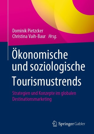 Cover image: Ökonomische und soziologische Tourismustrends 1st edition 9783658296391