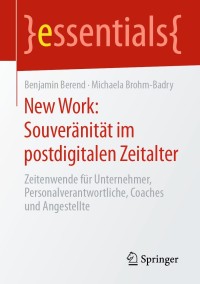 Cover image: New Work: Souveränität im postdigitalen Zeitalter 9783658296834