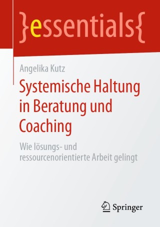 Cover image: Systemische Haltung in Beratung und Coaching 9783658296858