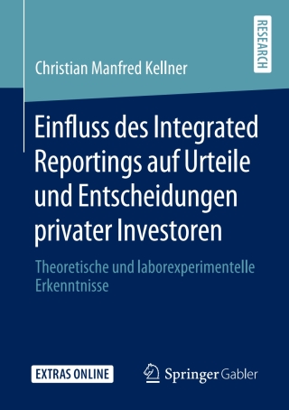 Cover image: Einfluss des Integrated Reportings auf Urteile und Entscheidungen privater Investoren 9783658296872