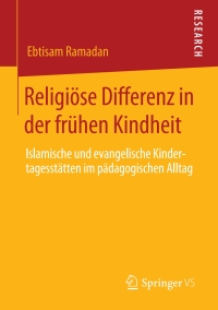 Imagen de portada: Religiöse Differenz in der frühen Kindheit 9783658297183