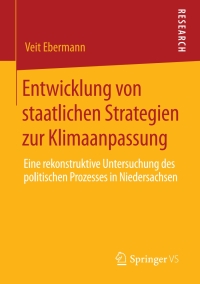 Cover image: Entwicklung von staatlichen Strategien zur Klimaanpassung 9783658297640