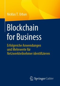 Cover image: Blockchain for Business 9783658298210
