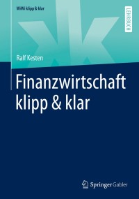 Imagen de portada: Finanzwirtschaft klipp & klar 9783658298272