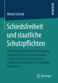 Imagen de portada: Schiedsfreiheit und staatliche Schutzpflichten 9783658298531
