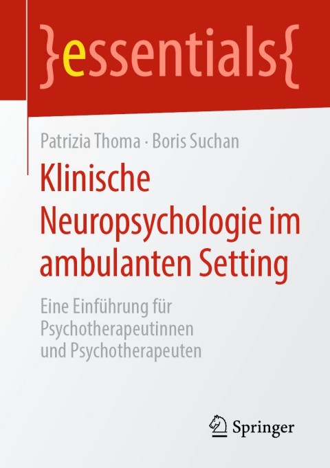 Klinische Neuropsychologie im ambulanten Setting: Eine Einführung für Psychotherapeutinnen und Psychotherapeuten - FULL INSTANT DOWNLOAD | PDF DOCX EPUB