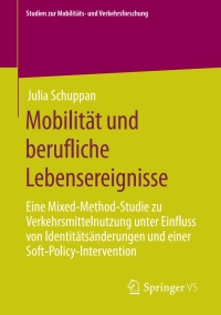 Cover image: Mobilität und berufliche Lebensereignisse 9783658299156