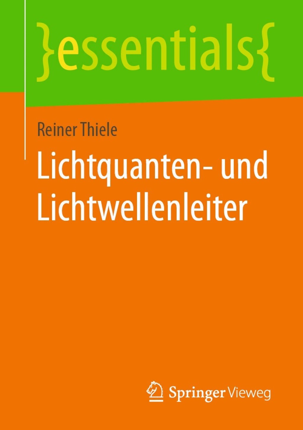Lichtquanten- und Lichtwellenleiter