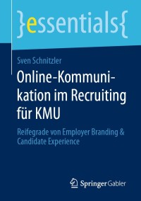 Cover image: Online-Kommunikation im Recruiting für KMU 9783658299767