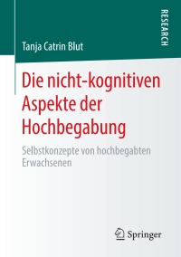 Immagine di copertina: Die nicht-kognitiven Aspekte der Hochbegabung 9783658299866
