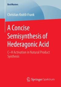 Cover image: A Concise Semisynthesis of Hederagonic Acid 9783658300104