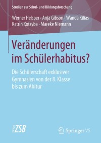 Imagen de portada: Veränderungen im Schülerhabitus? 9783658300487