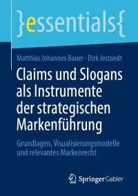 Cover image: Claims und Slogans als Instrumente der strategischen Markenführung 9783658300500