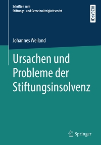 表紙画像: Ursachen und Probleme der Stiftungsinsolvenz 9783658300920